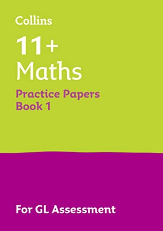 Collins 11+ Practice - 11+ Maths Practice Papers Book 1: For the GL Assessment Tests,Paperback by Collins 11+ - Greaves, Simon