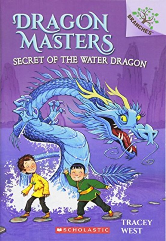 Secret of the Water Dragon: A Branches Book (Dragon Masters #3), Paperback Book, By: Tracey West