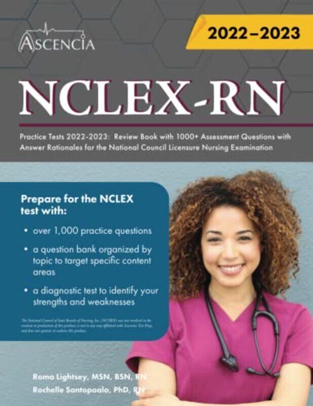 

NCLEX-RN Practice Tests 2022-2023: Review Book with 1000+ Assessment Questions with Answer Rationale , Paperback by Falgout