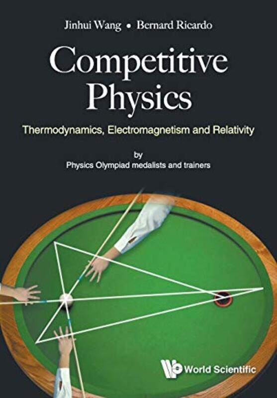 

Competitive Physics Thermodynamics Electromagnetism And Relativity by Vicky Contributing Editor Vanity Fair Ward-Paperback