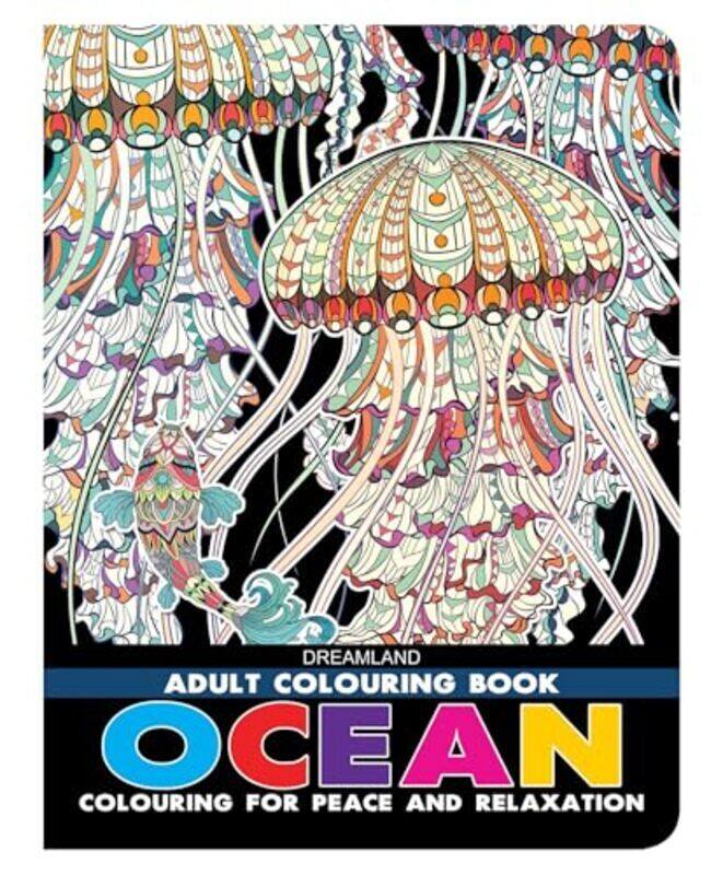 

Ocean Colouring Book for Adults by Dreamland Publications - Paperback