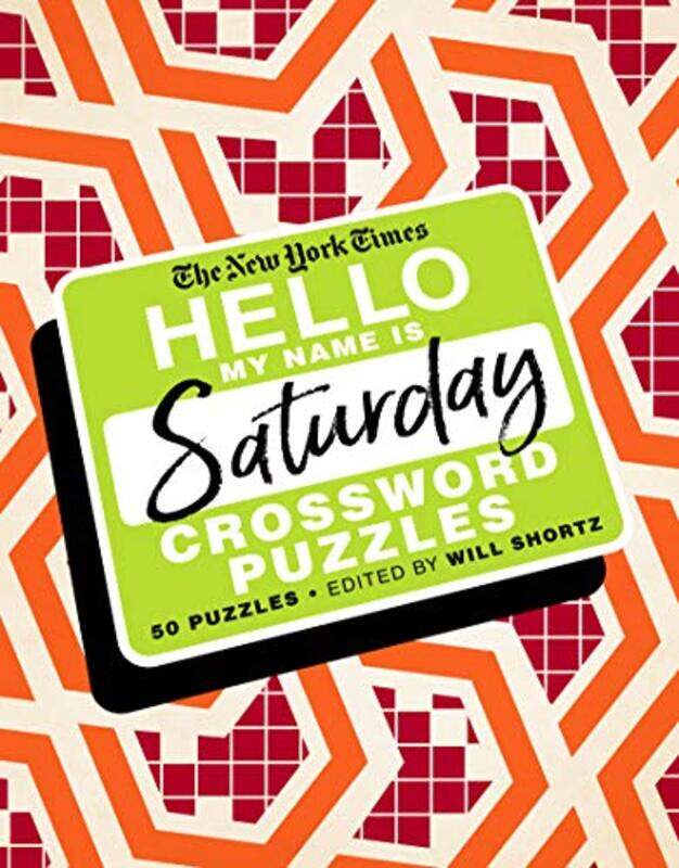 

Nyt Hello My Name Is Saturday By New York Times - Paperback