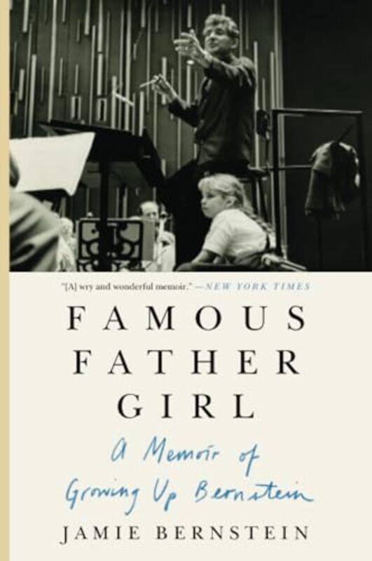 

Famous Father Girl by Jamie Bernstein-Paperback