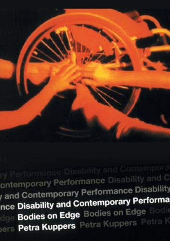 

Disability and Contemporary Performance by David WaughWendy JolliffeKate Allott-Paperback