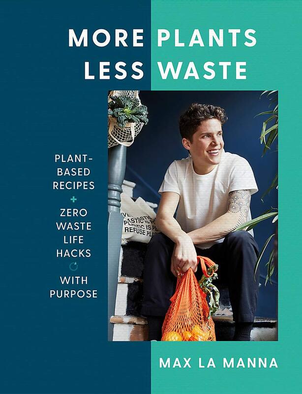 More Plants Less Waste: Plant-based Recipes + Zero Waste Life Hacks with Purpose