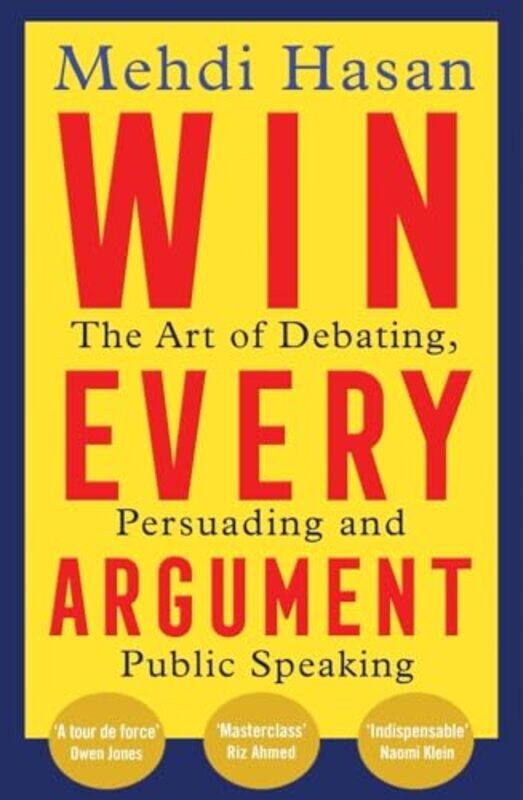 

Win Every Argument By Mehdi Hasan -Paperback