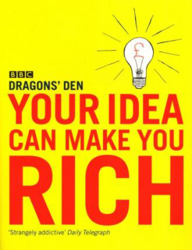 Your Idea Can Make You Rich, Paperback Book, By: Evan Davis