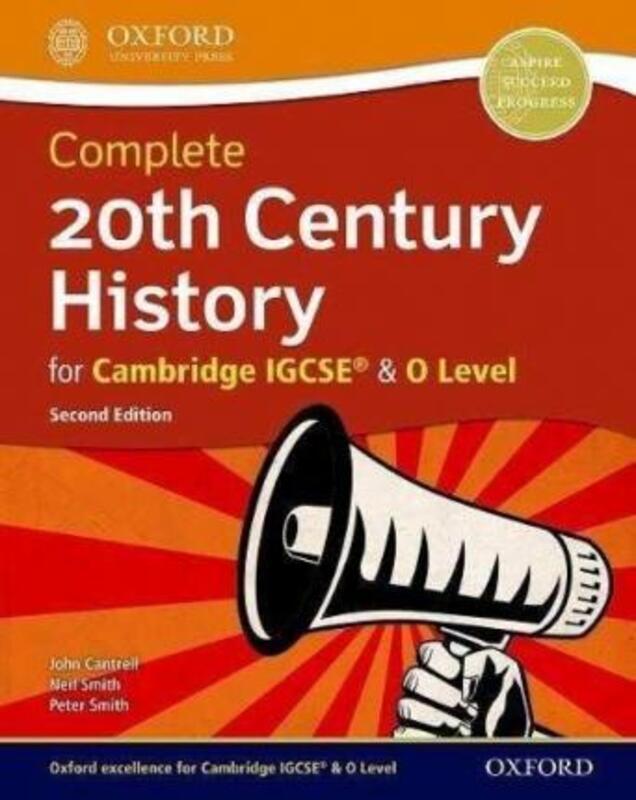 

Complete 20th Century History for Cambridge IGCSE (R) & O Level,Paperback,ByCantrell, John - Smith, Neil - Smith, Peter