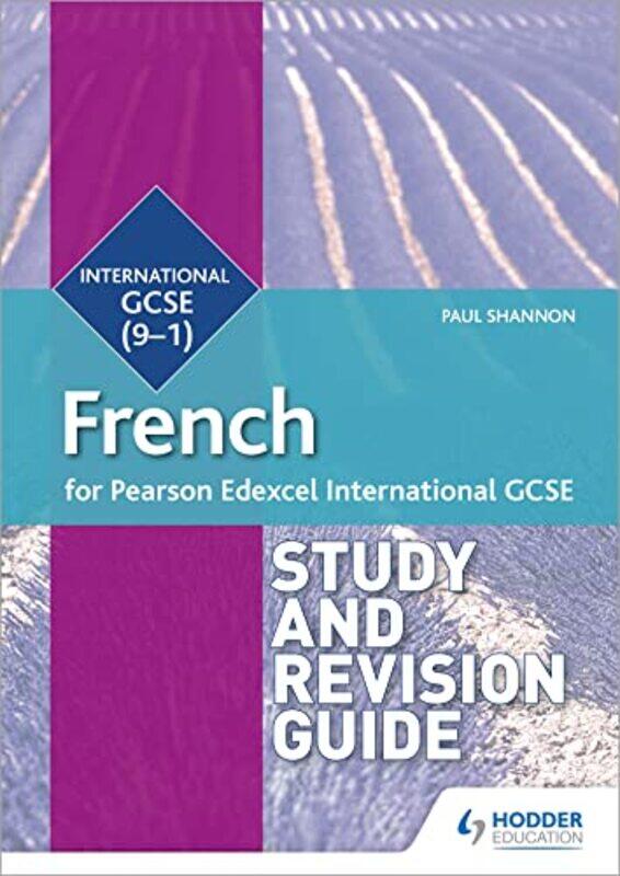 

Pearson Edexcel International GCSE French Study and Revision Guide by Anna Claybourne-Paperback