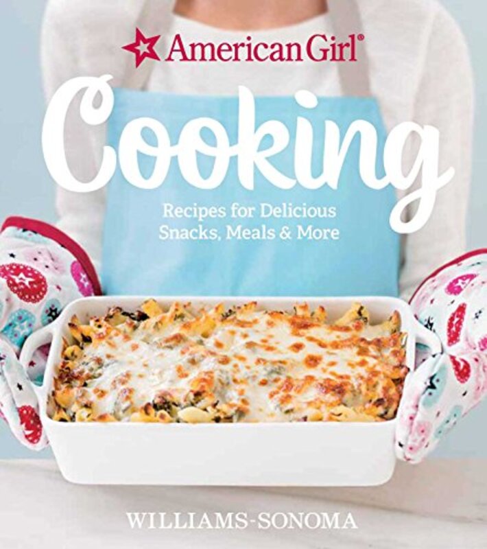 American Girl Cooking, Hardcover Book, By: Williams-Sonoma