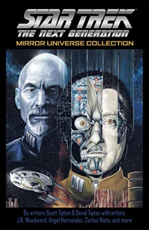 

Star Trek The Next Generation Mirror Universe Collection by Scott TiptonDavid Tipton-Paperback