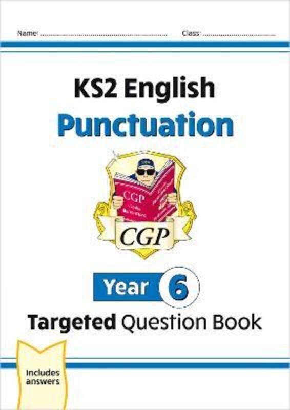 

New KS2 English Year 6 Punctuation Targeted Question Book (with Answers),Paperback,ByCGP Books - CGP Books