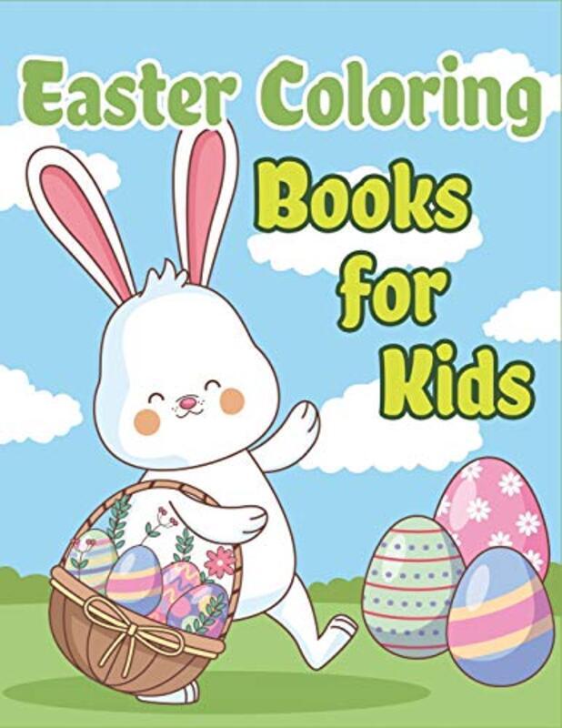 Easter Coloring Books for Kids: Happy Easter Basket Stuffers for Toddlers and Kids Ages 3-7, Easter , Paperback by The Coloring Book Art Design Studio