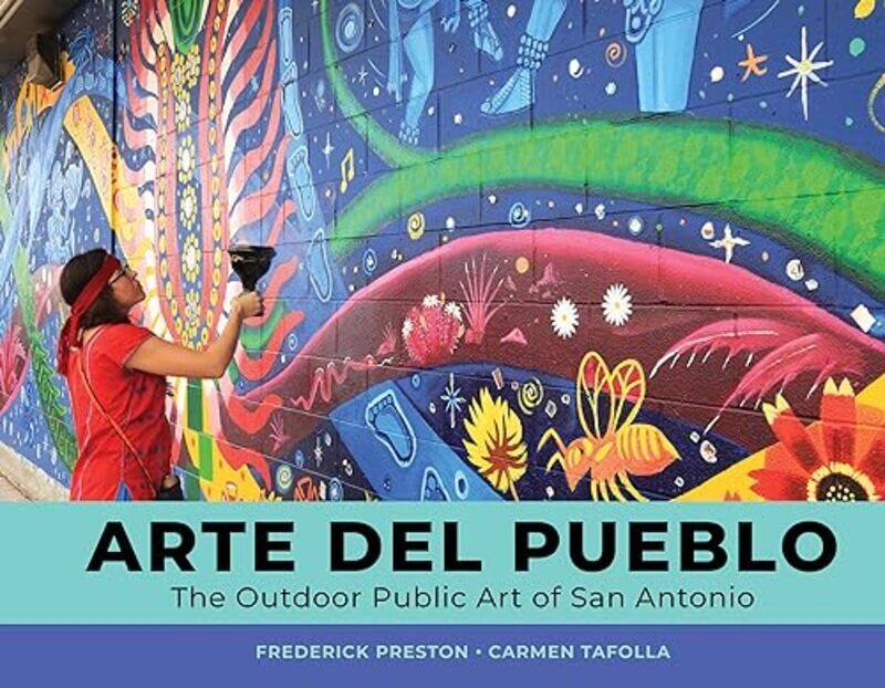 

Arte Del Pueblo by Frederick PrestonCarmen Tafolla-Hardcover