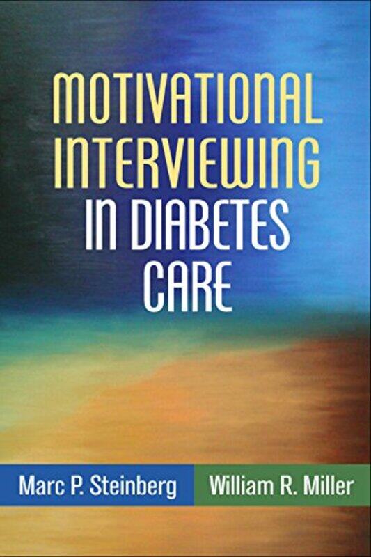 

Motivational Interviewing in Diabetes Care by Swami Paramananda-Paperback