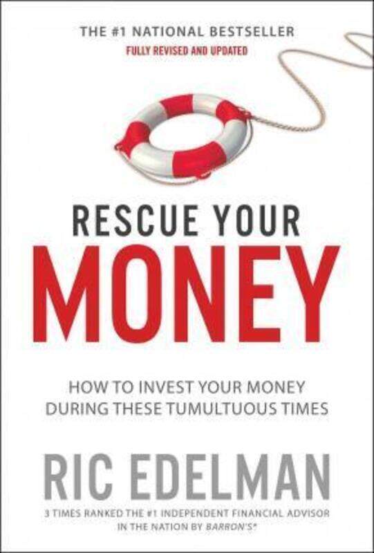 

Rescue Your Money: How to Invest Your Money During these Tumultuous Times.paperback,By :Ric Edelman