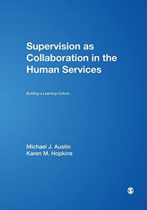 

Supervision as Collaboration in the Human Services by Susan Wallace-Paperback