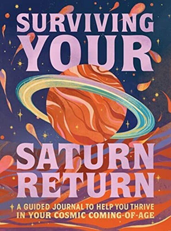 

Surviving Your Saturn Return by Arthur Pindle-Hardcover