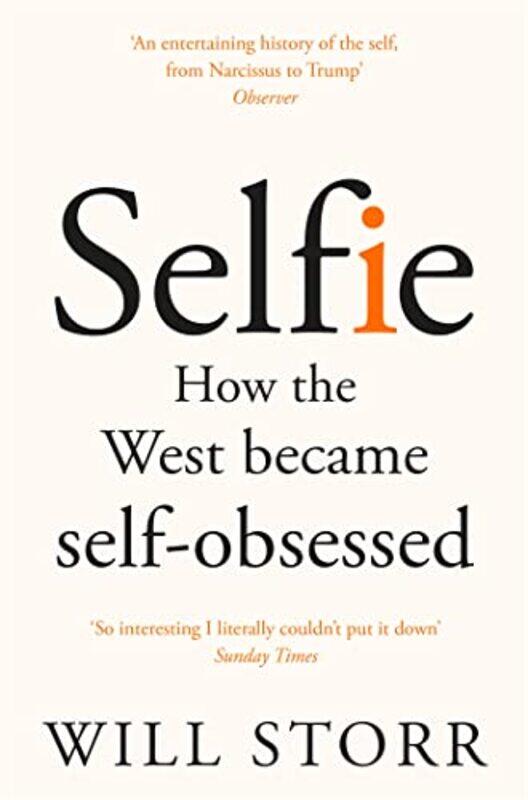 

Selfie By Will Storr Paperback