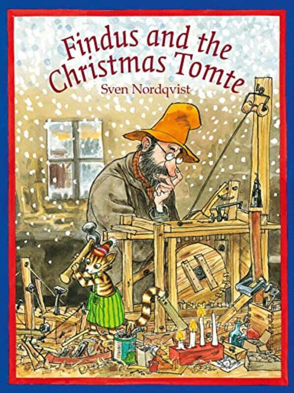 

Findus and the Christmas Tomte by Sven Nordqvist-Hardcover