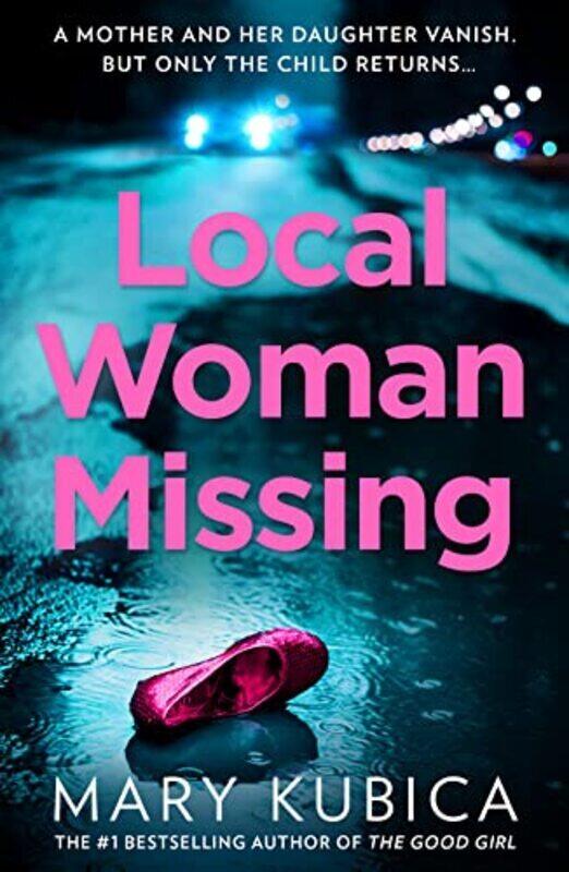 

Local Woman Missing,Paperback by Mary Kubica