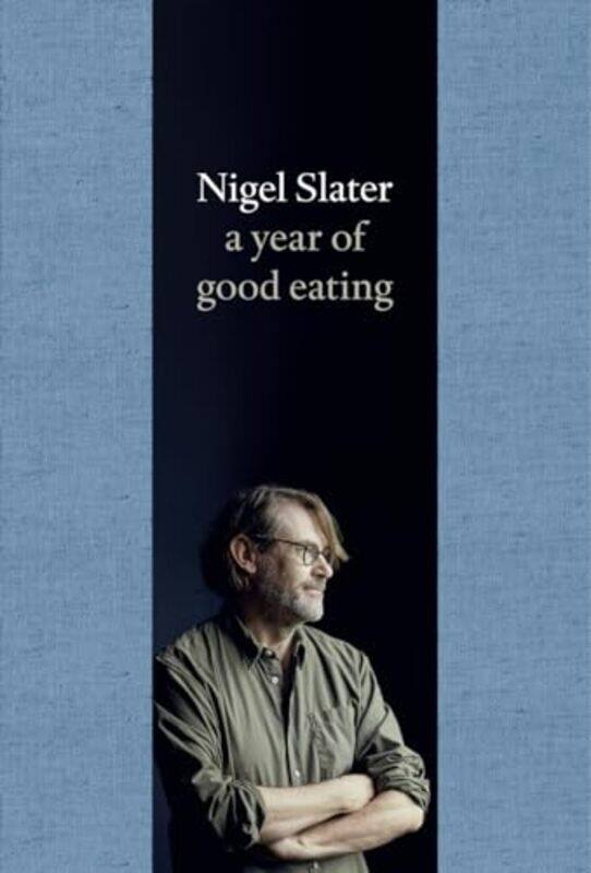 

Year Of Good Eating By Slater Nigel - Hardcover