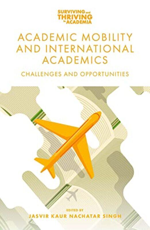 

Academic Mobility and International Academics by Lynn T Alarm the Public Risk Management Association UK DrennanAdina DudauAllan University of Sydney A