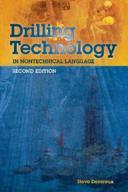 Drilling Technology in Nontechnical Language