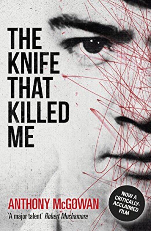 

The Knife That Killed Me by Anthony McGowan-Paperback