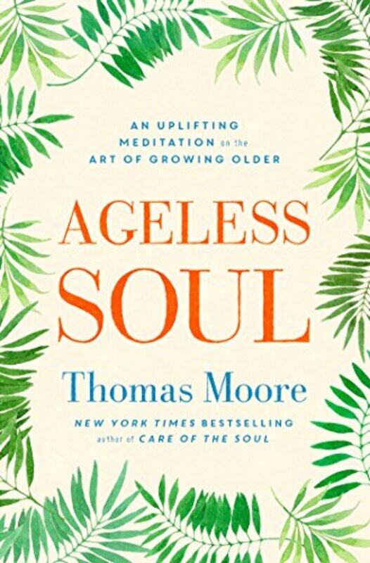 

Ageless Soul by Colin Associate Head of the School of Geography and Environmental Sciences at Ulster University Northern Ireland Breen-Paperback