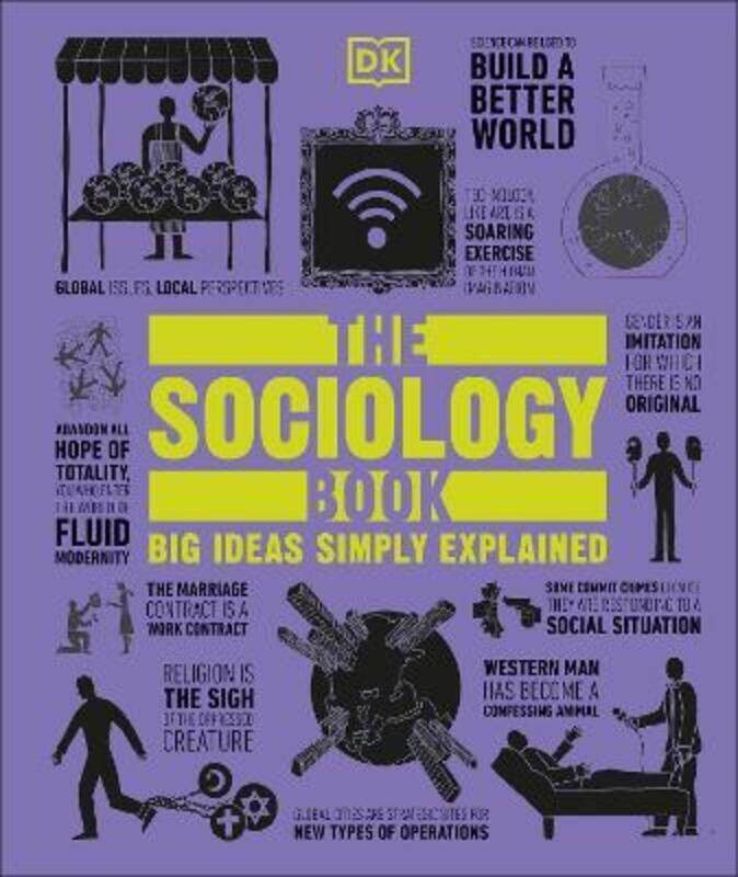 

The Sociology Book (Big Ideas Simply Explained)