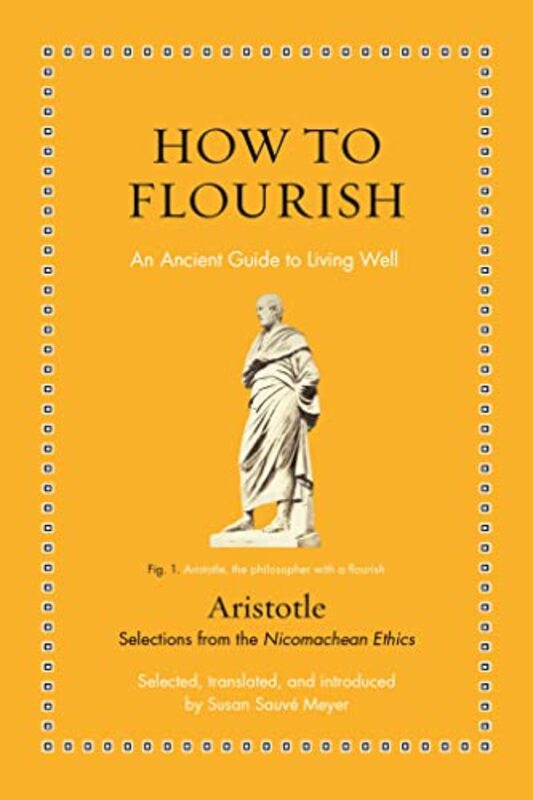 How to Flourish by Aristotle-Hardcover