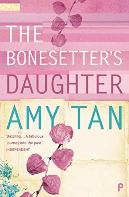 

The Bonesetter’s Daughter by Amy Tan-Paperback