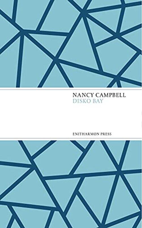 

Disko Bay by Nancy Campbell-Paperback