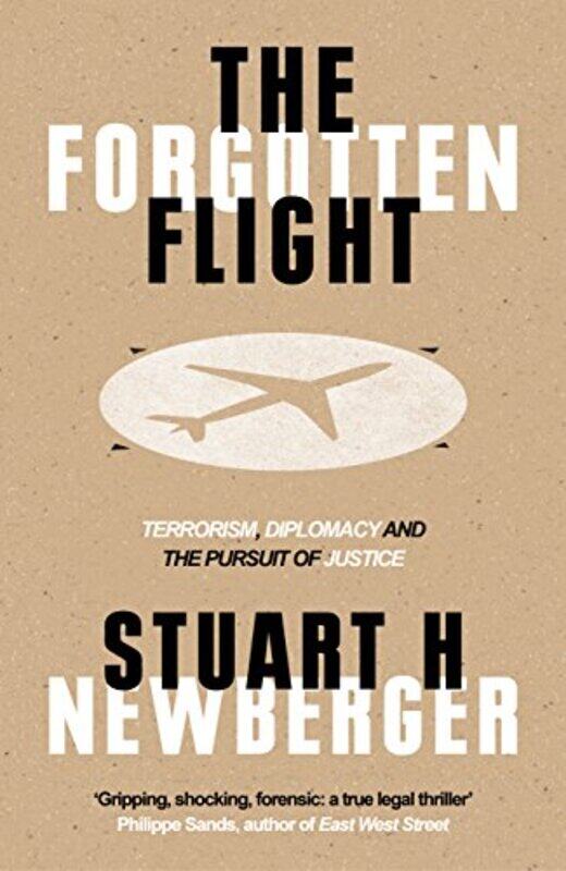 

The Forgotten Flight by Stuart H Newberger-Hardcover