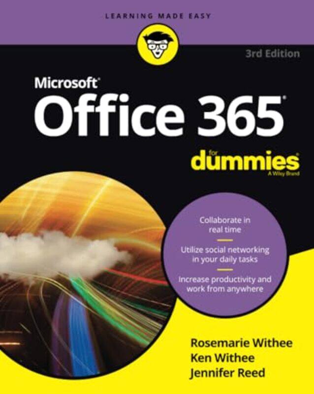 

Office 365 For Dummies by Rosemarie WitheeKen WitheeJennifer Reed-Paperback