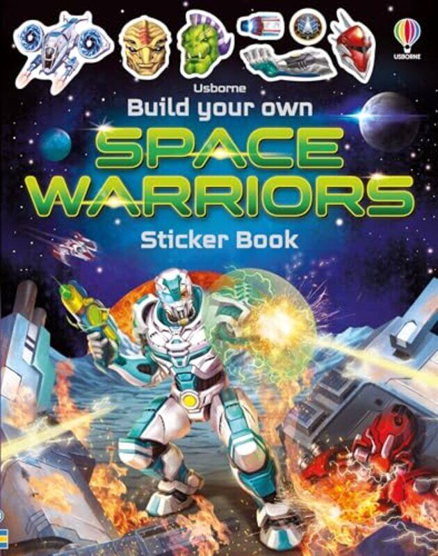 

Build Your Own Space Warriors Sticker Book By Tudhope, Simon - Gong Studios Paperback
