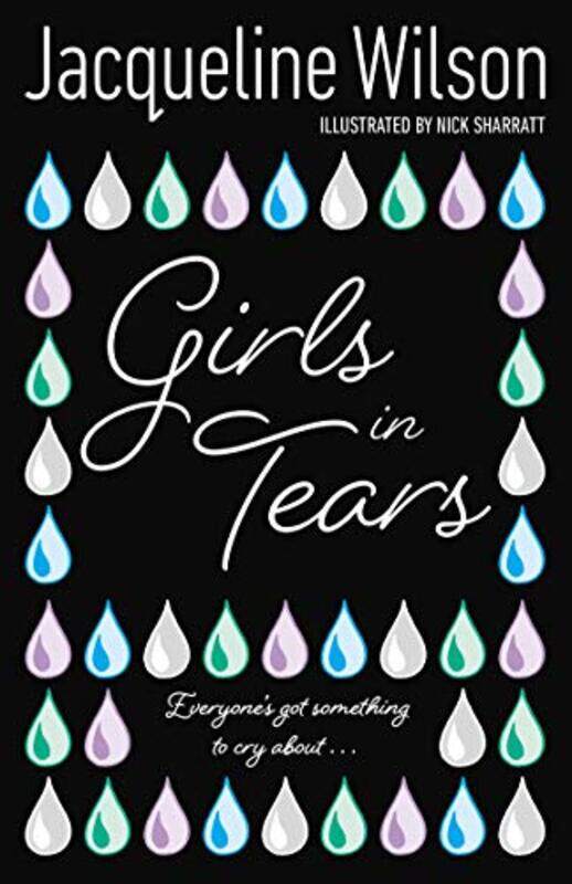 

Girls In Tears by Jacqueline WilsonNick Sharratt-Paperback