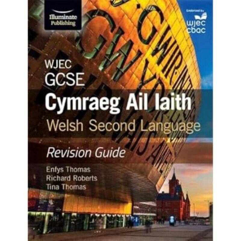 

WJEC GCSE Cymraeg Ail Iaith Welsh Second Language Revision Guide Language Skills and Practice-Paperback