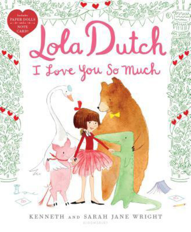 

Lola Dutch I Love You So Much, Hardcover Book, By: Kenneth Wright