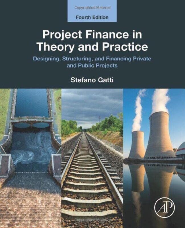 

Project Finance In Theory And Practice By Stefano Professor ...Paperback