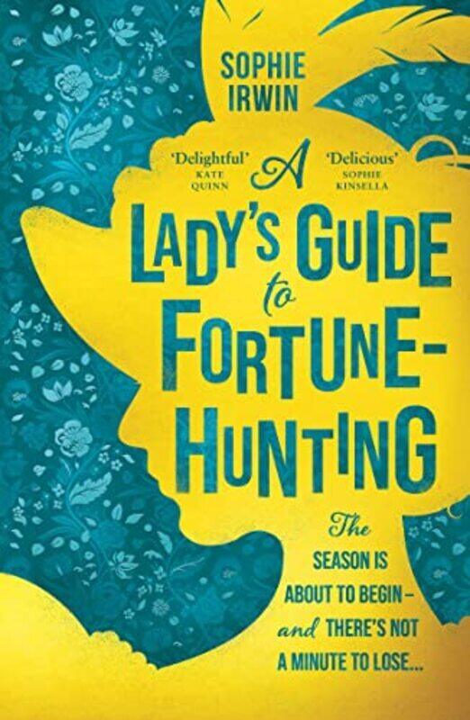 

Ladys Guide to Fortune-Hunting,Paperback by Sophie Irwin