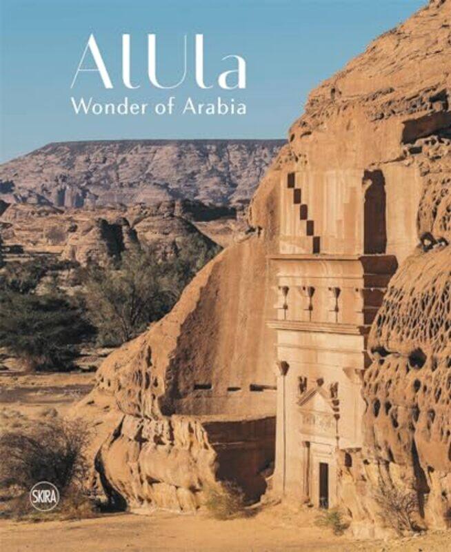 

Alula Wonder Of Arabia By Abdulrahman Alsuhaibani - Hardcover