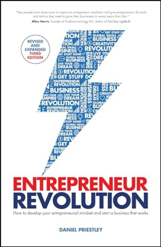 

Entrepreneur Revolution How To Develop Your Entrepreneurial Mindset And Start A Business That Works by Priestley, Daniel (Entrevo)-Paperback