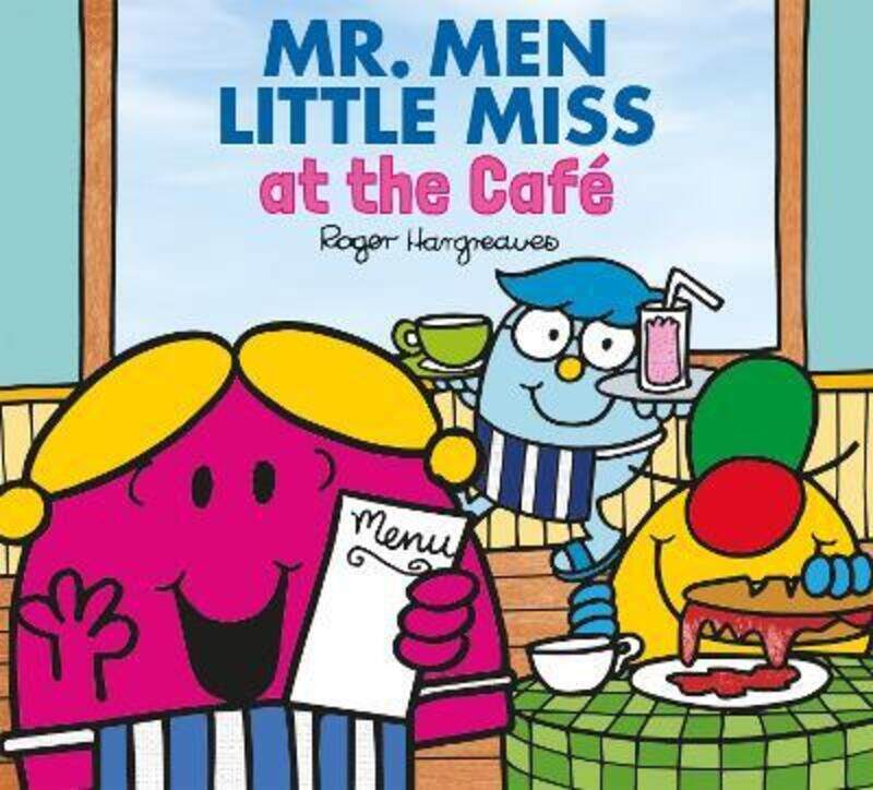 

Mr. Men and Little Miss at the Cafe (Mr. Men & Little Miss Every Day),Paperback, By:Hargreaves, Adam