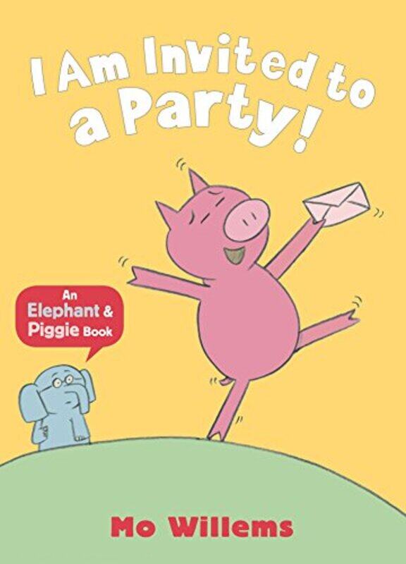 

I Am Invited to a Party by Mo Willems-Paperback