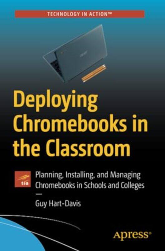 

Deploying Chromebooks in the Classroom by Robert Columbia University O'Meally-Paperback