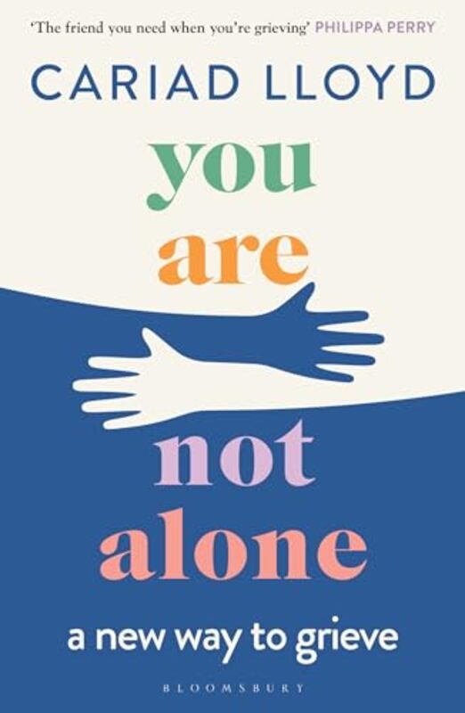 

You Are Not Alone by Cariad Lloyd -Paperback