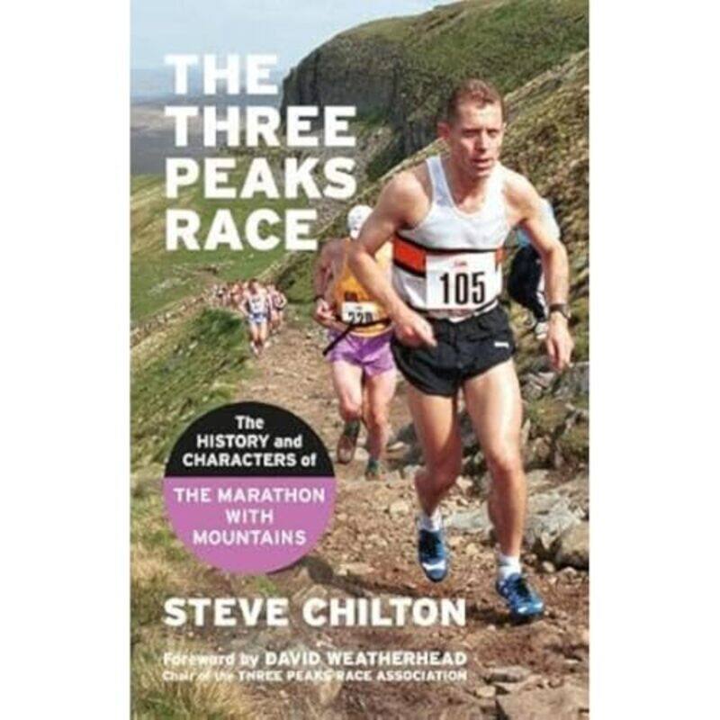 

The Three Peaks Race by Steve Chilton-Paperback