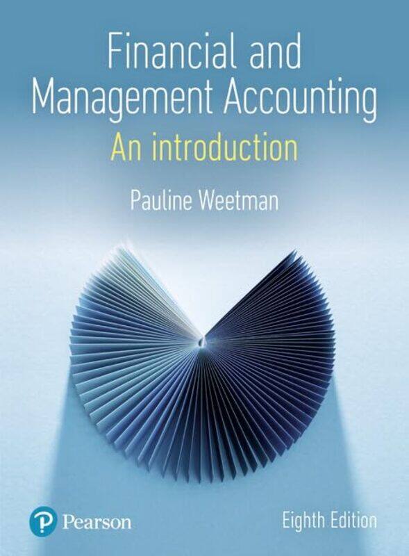 

Financial and Management Accounting by Pauline Weetman-Paperback